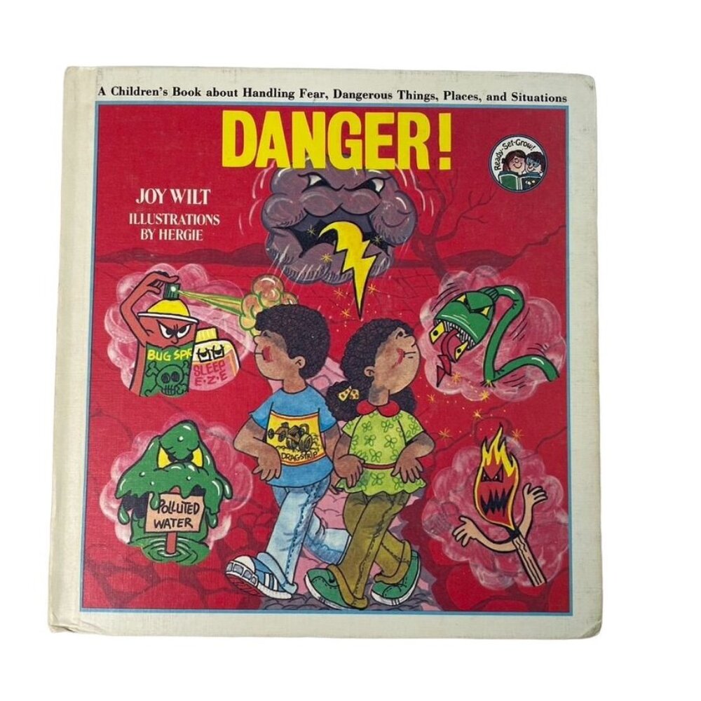 Childrens Book Handling Fear Dangerous Things Situations 1979 u Joy Wilt Ready S